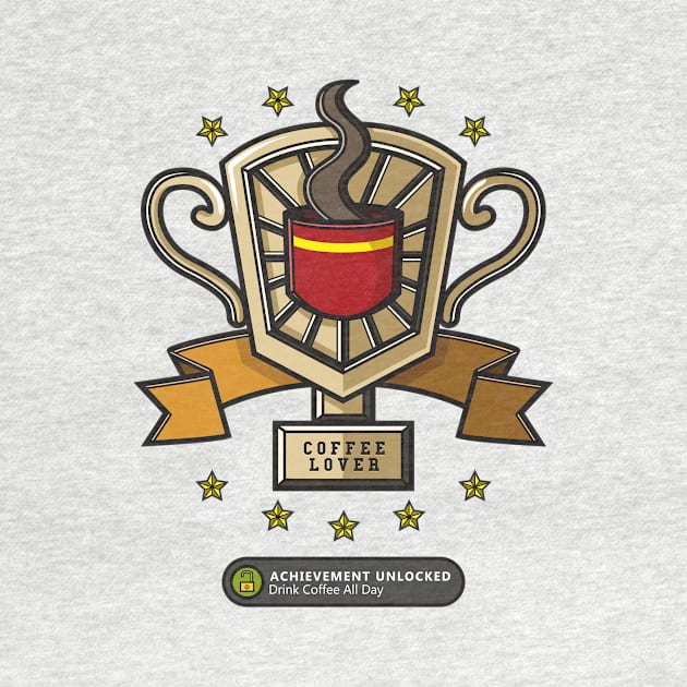 Achievement Unlocked: Drink Coffee All Day by Superon